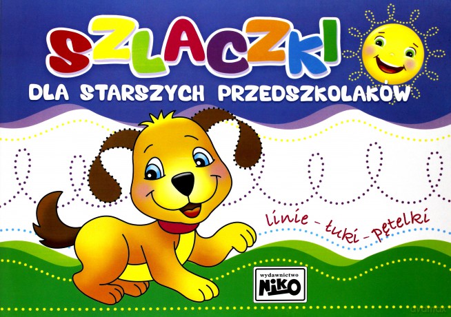 Szlaczki dla starszych przedszkolaczków. Linie, łuki, i pętelki` [KSIĄŻKA]