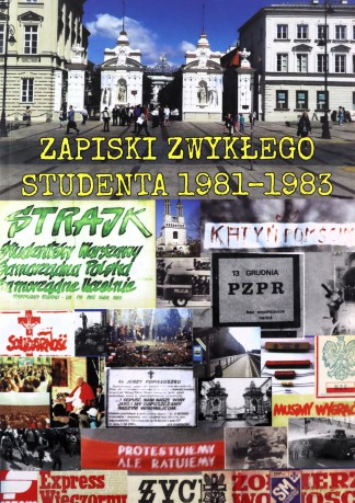 Zapiski zwykłego studenta 1981-1983 [KSIĄŻKA]
