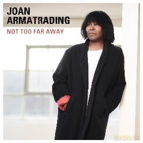 Joan Armatrading: Not Too Far Away [Winyl]