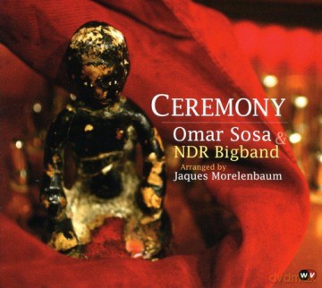 Omar Sosa: Ceremony (digipack) [CD]
