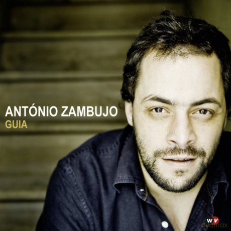 Antonio Zambujo: Guia (digipack) [CD]