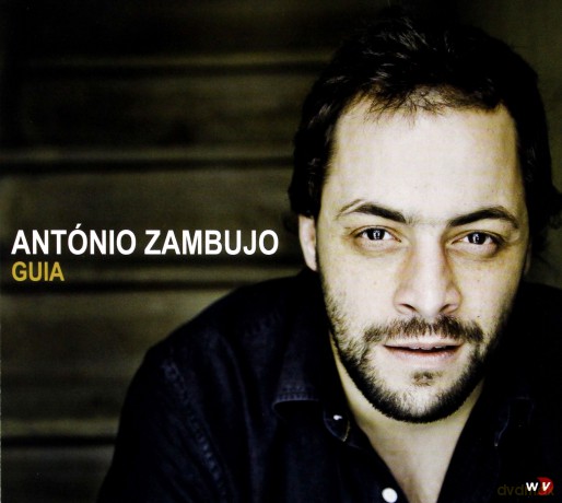 Antonio Zambujo: Guia (digipack) [CD]