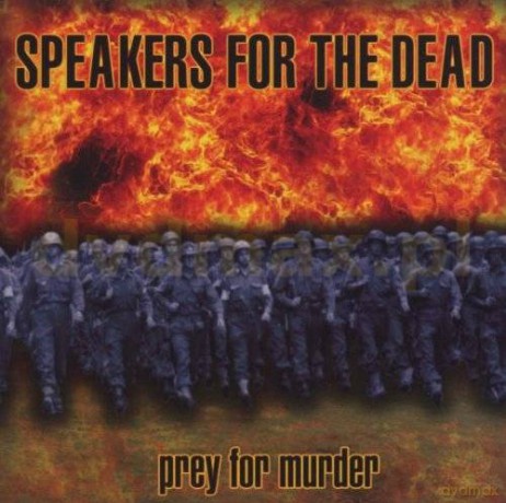 Speakers For The Dead: Prey For Murder [CD]