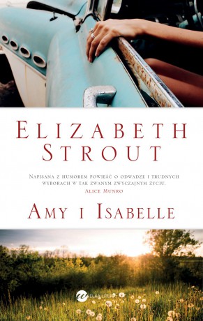 Amy i Isabelle - Elizabeth Strout [KSIAŻKA]