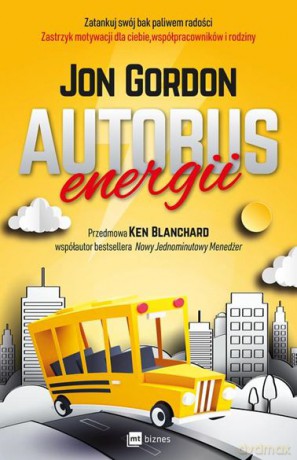 Autobus energii - Jon Gordon [KSIAŻKA]