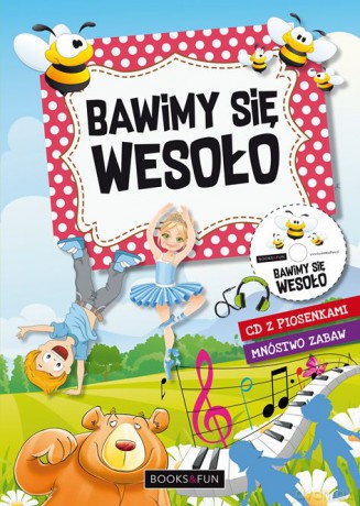 Bawimy się wesoło [KSIĄŻKA]+[CD]