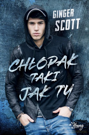 Chłopak taki jak ty - Ginger Scott [KSIAŻKA]