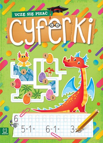 Cyferki. Uczę się pisać [KSIAŻKA]