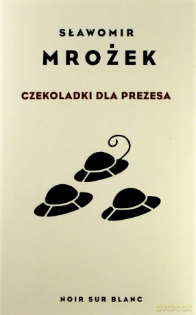 Czekoladki dla prezesa - Sławomir Mrożek [KSIAŻKA]