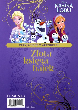 Kraina Lodu. Przyjaciele z Arendelle. Złota księga bajek [KSIAŻKA]