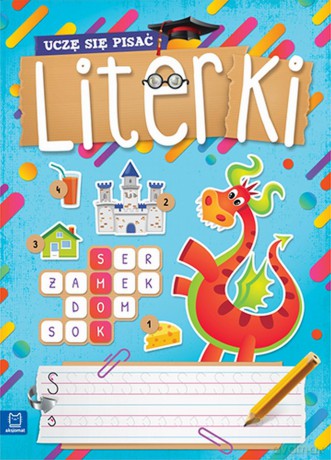 Literki. Uczę się pisać [KSIAŻKA]