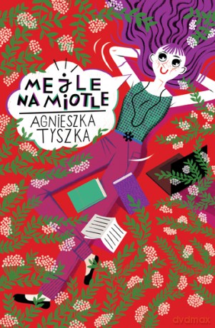 Mejle na miotle - Agnieszka Tyszka [KSIAŻKA]