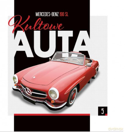 Mercedes Benz 190 SL. Kultowe Auta (Tom 5) [KSIAŻKA]