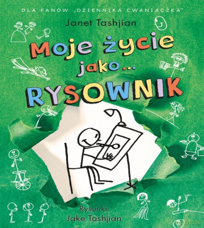 Moje życie jako rysownik kreskówek - Janet Tashjian [KSIAŻKA]