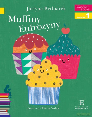 Muffiny eufrozyny. Czytam sobie poziom 1 - Justyna Bednarek [KSIAŻKA]