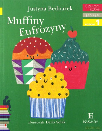 Muffiny eufrozyny. Czytam sobie poziom 1 - Justyna Bednarek [KSIAŻKA]