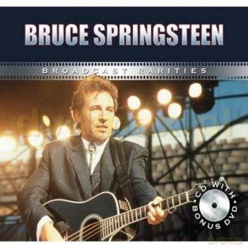 Bruce Springsteen: Broadcast Rarities [CD]+[DVD]
