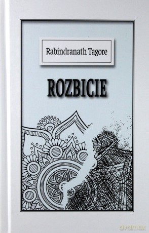 Rozbicie - Rabindranath Tagore [KSIAŻKA]