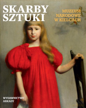 Skarby sztuki. Muzeum Narodowe w Kielcach [KSIAŻKA]