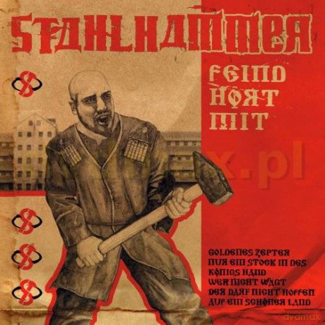 Stahlhammer: Feind Hort Mit (Remastered) (digipack) [CD]