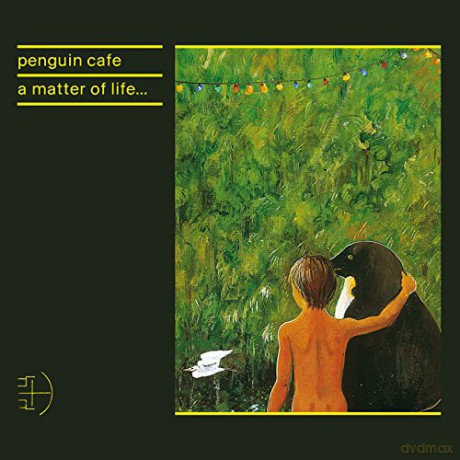 Penguin Cafe: A Matter Of Life [CD]