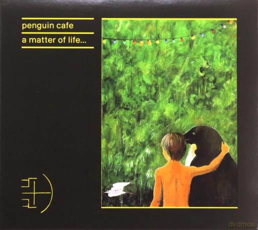 Penguin Cafe: A Matter Of Life [CD]