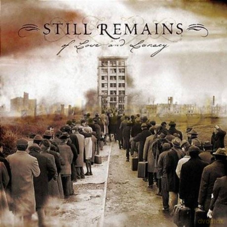 Still Remains: Of Love And Lunacy [CD]