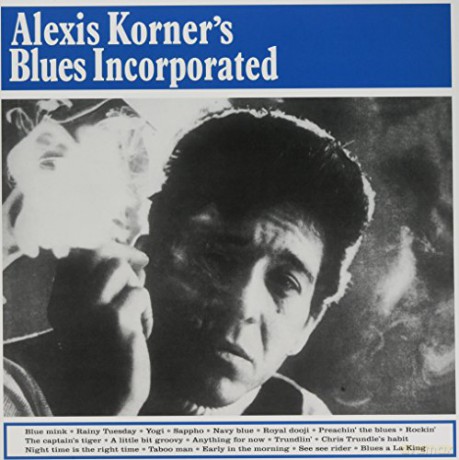 Alexis Korners Blues Incorporated: Alexis Korners Blues Incorporated [Winyl]