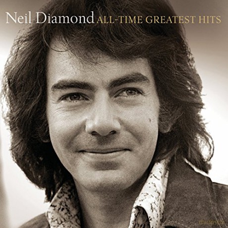 Neil Diamond: All - Time Greatest Hits [CD]