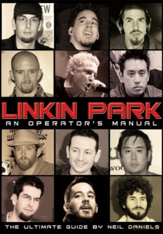 Linkin Park: An Operators Manual [KSIĄŻKA]