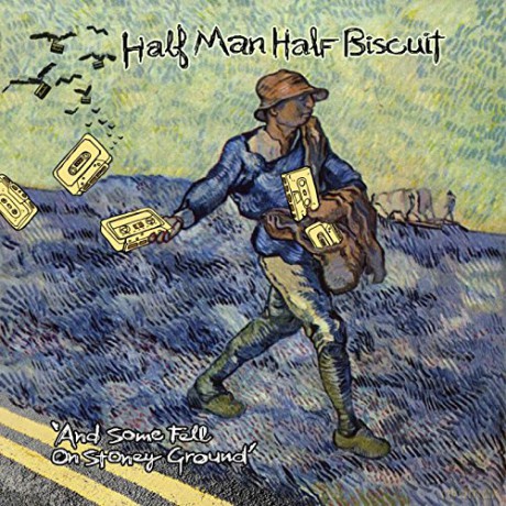 Half Man Half Biscuit: And Some Fell On Stony Ground [CD]