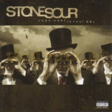 Stone Sour: Come Whatever May [CD]