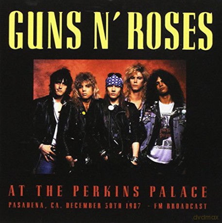 Guns N Roses: At The Perkins Palace [CD]