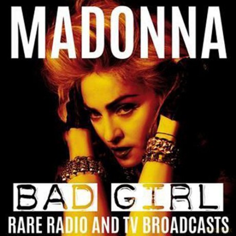 Madonna: Bad Girl Rare Radio TV Broadcasts [Winyl]