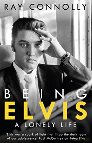 Elvis Presley: Being Elvis. A Lonely Life [KSIĄŻKA]