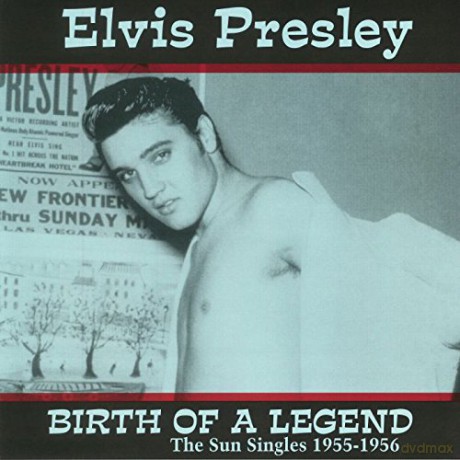 Elvis Presley: Birth Of A Legend: The Sun Singles 1955-1956 [Winyl]