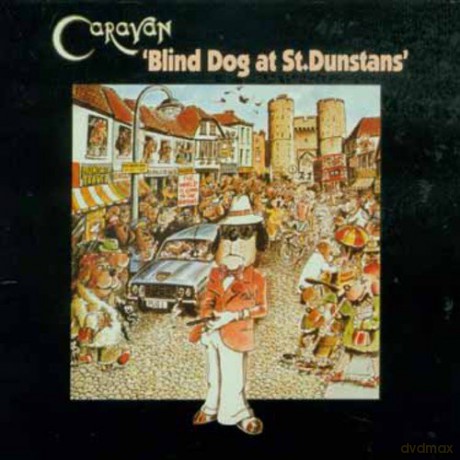 Caravan: Blind Dog At St Dunstans [CD]