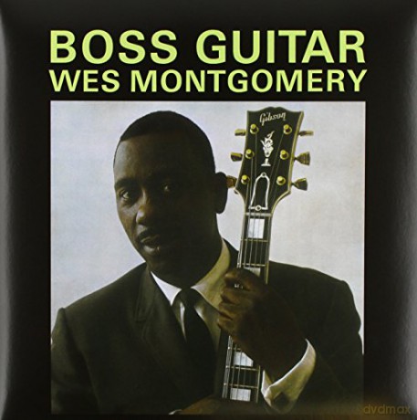 Wes Montgomery: Boss Guitar [Winyl]