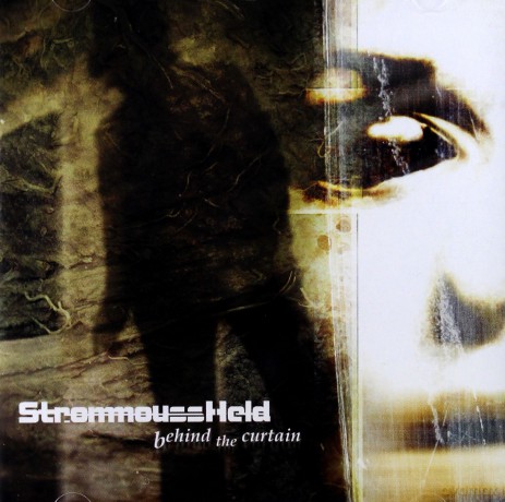 Strommoussheld: Behind The Curtain [CD]