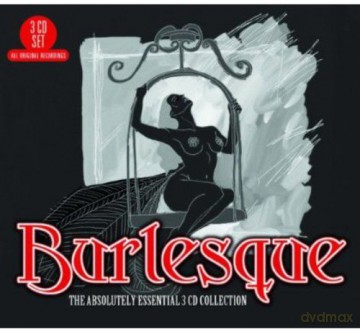 Burlesque - The Absolutely Ess [3CD]