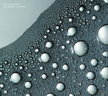 Marvin Ayres: Circadian Rhythms [CD]