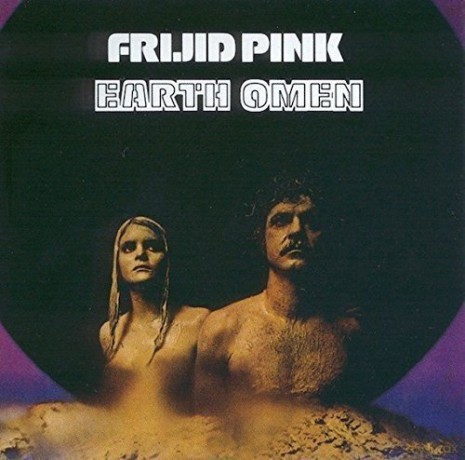 Frijid Pink: Earth Omen [Winyl]