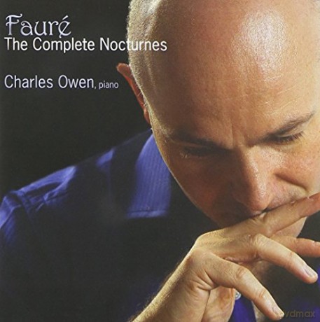 Charles Owen: Faure/The Complete Nocturnes [CD]