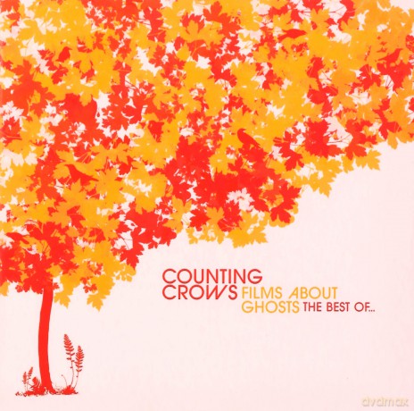 Counting Crows: Films About Ghosts (The Best Of Counting Crows) [CD]