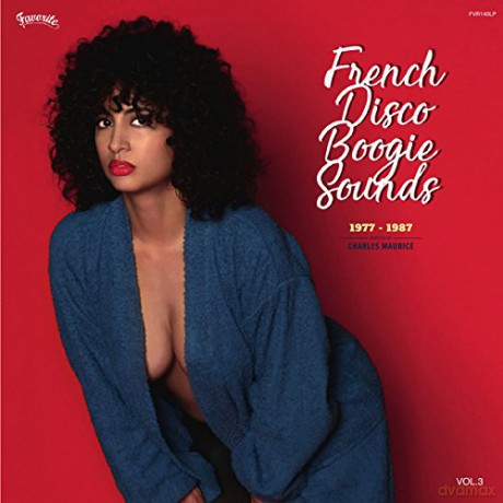 French Disco Boogie Sounds vol. 3 (1977 - 1987) [2xWinyl]