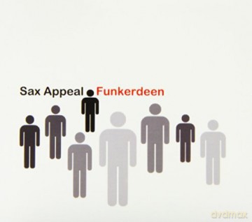 Sax Appeal: Funkerdeen [CD]