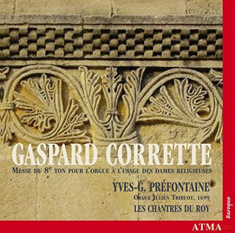 Prafontaine Yvesg: Gaspard Corrette Messe Du 8E [CD]