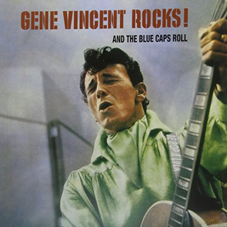 Gene Vincent: Gene Vincent Rocks! And The Blue Caps Roll [Winyl]