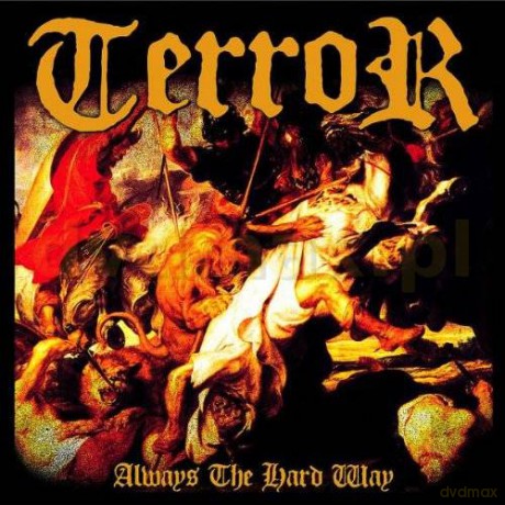 Terror: Always The Hard Way [CD]