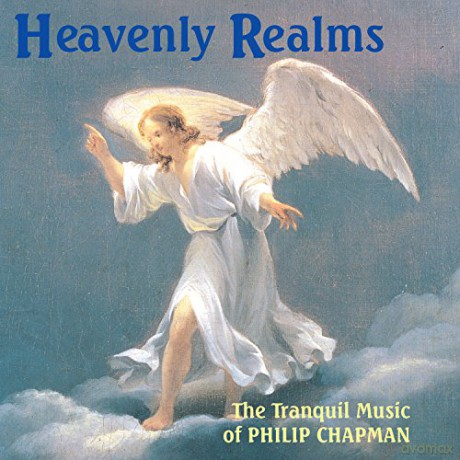 Philip Chapman: Heavenly Realms [CD]